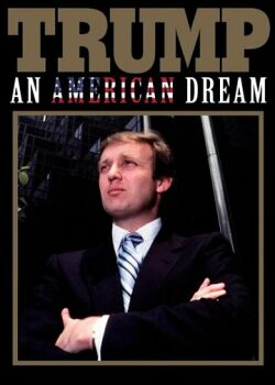 Трамп: Американская мечта